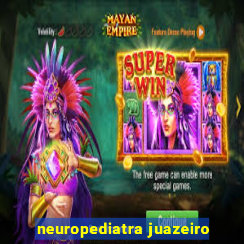 neuropediatra juazeiro